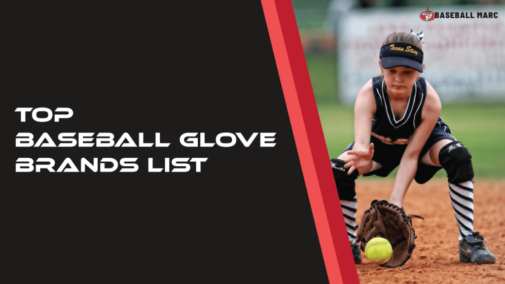 Top baseball glove brands list