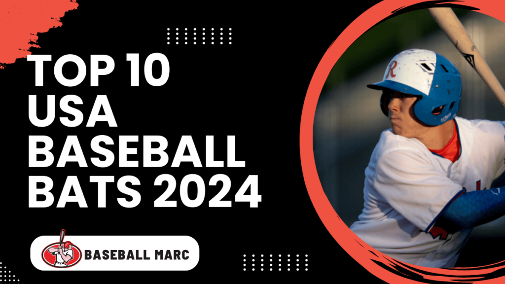 top 10 usa baseball bats 2024