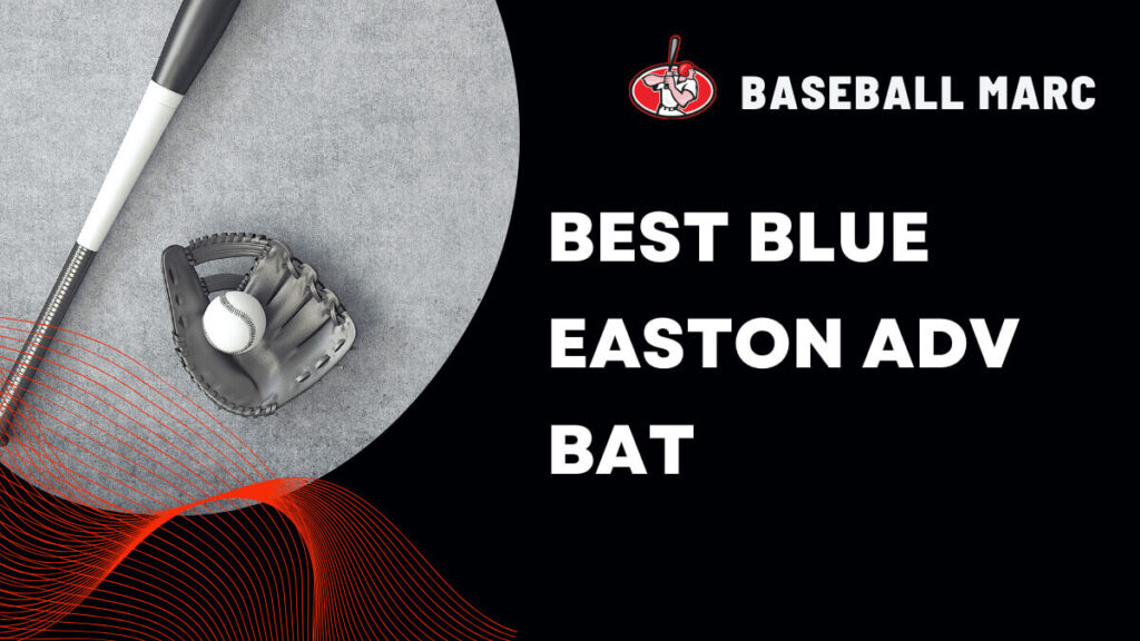 blue easton adv