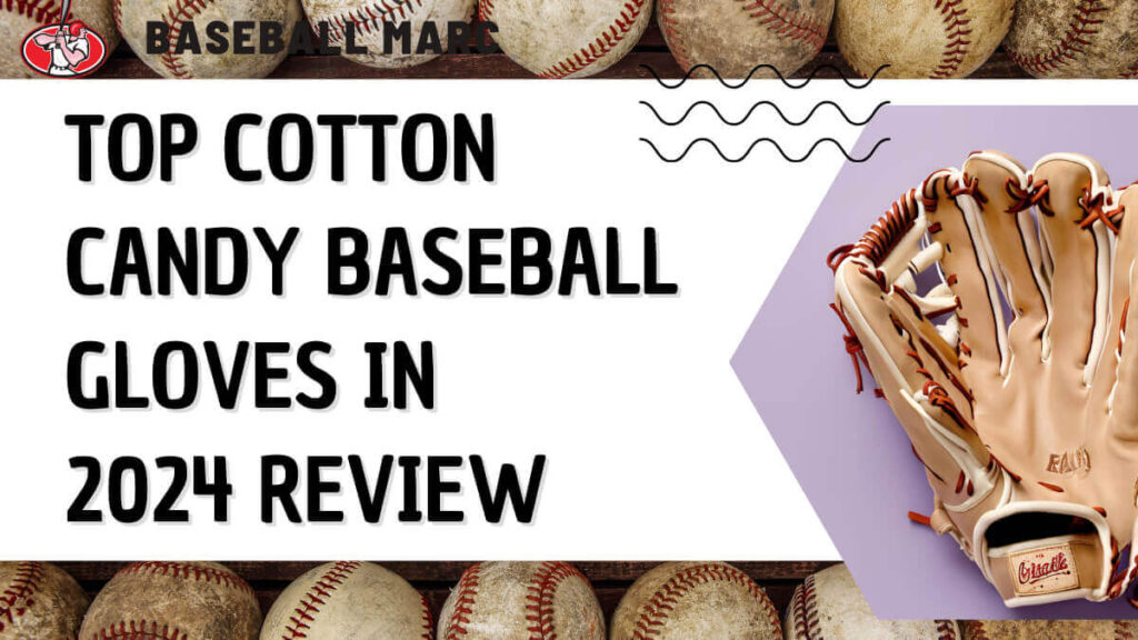 top cotton candy baseball gloves in