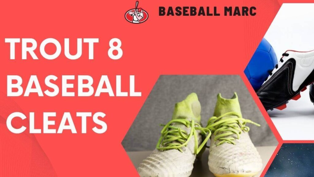 trout 8 baseball cleats