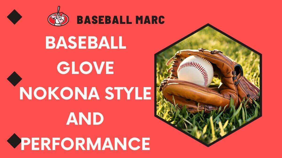 baseball glove nokona